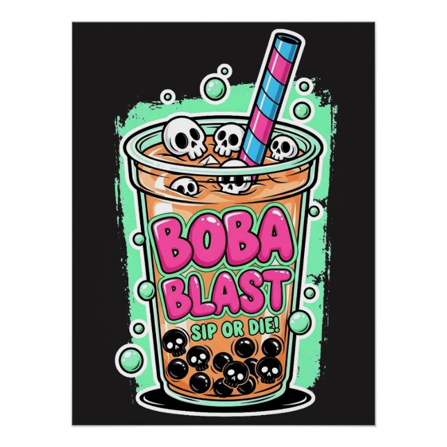 Póster Boba Blast – Sip or Die! Glossy Poster (Frente)