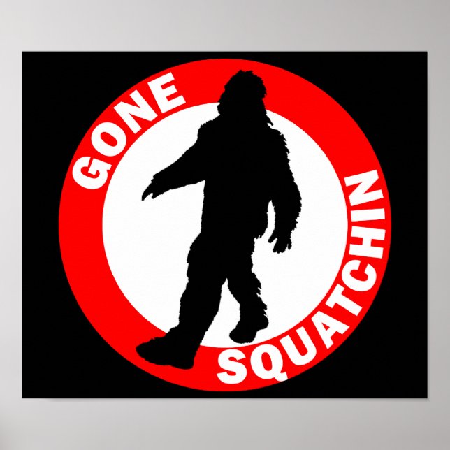 Poster Bobo foi para o SQUATCHIN (Frente)