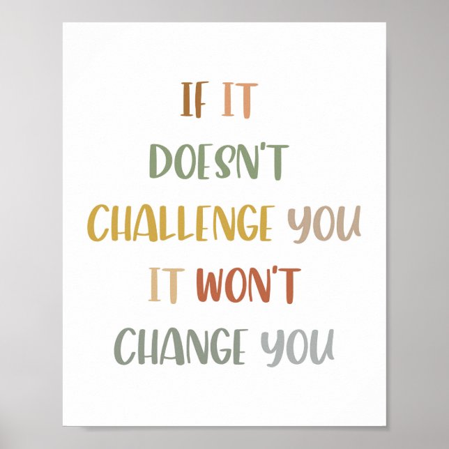 Poster Boho Se Não Te Desafiar, Não Mudará (Frente)