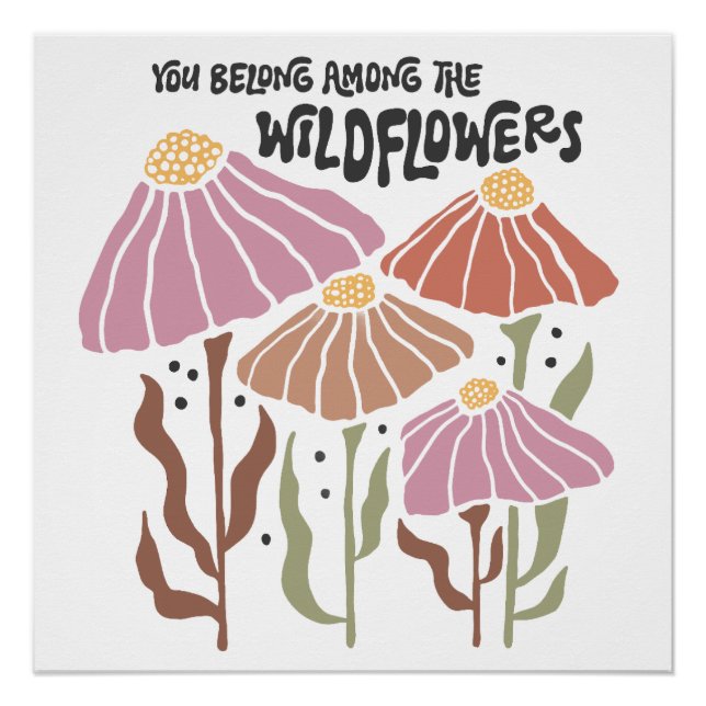 Póster Boho Wildflower You Belong Among The Wildflowers (Frente)