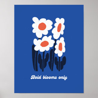Poster Bold Blooms Only Summer Retro Daisy Wall Art