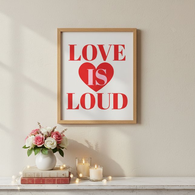 Poster Bold Love Is Loud Valentine’s Day Heart Typography (Criador carregado)