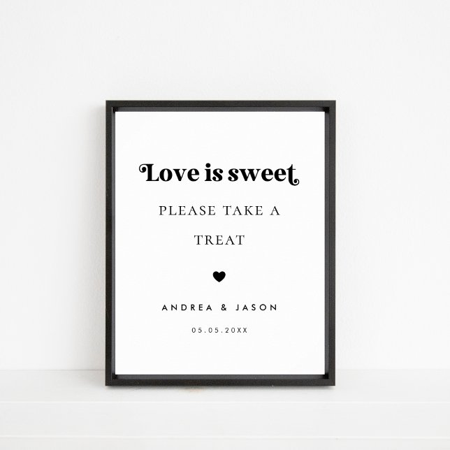 Poster Bold Retro Script Love is Sweet Favor Wedding Sign (Criador carregado)