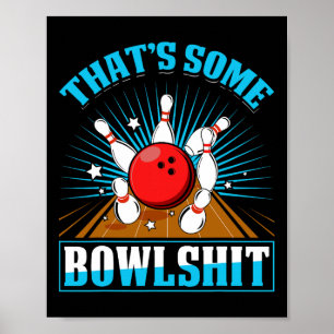 Poster Boliche Camisa Engraçada Que é uma Beco de Boliche