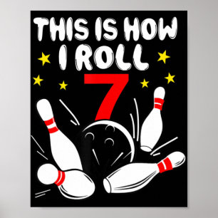 Poster boliche De 7 Anos É Assim Que Eu Rolo 7 Aniversári