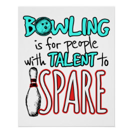 Póster Boliche é para Pessoas com talento para Spare Bowl