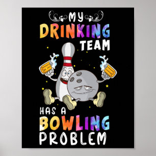 Poster Boliche Engraçada Dizendo Que Minha Equipe De Bebe