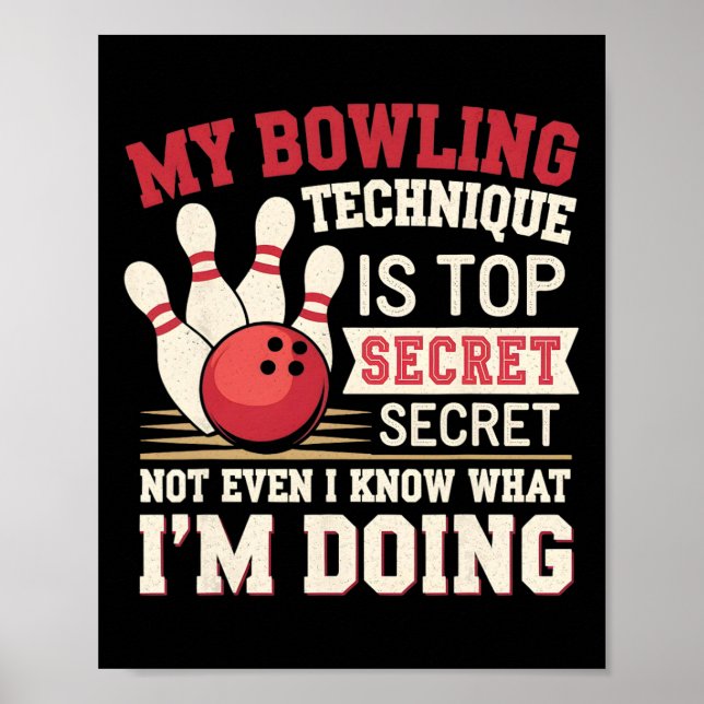 Poster Boliche Engraçada Minha Técnica De Boliche É Secre (Frente)