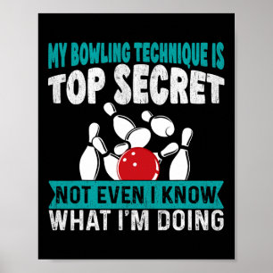 Poster Boliche Engraçada Minha Técnica De Boliche É Secre