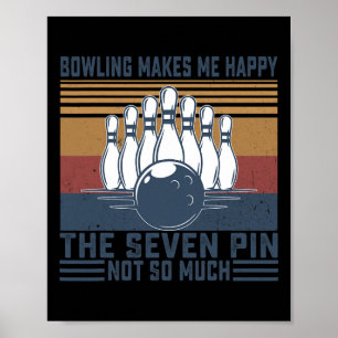 Poster Boliche Me Faz Feliz Os Sete Pinos Não Tanto