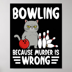 Poster Boliche Porque Assassinato é Errado Gato Divertido