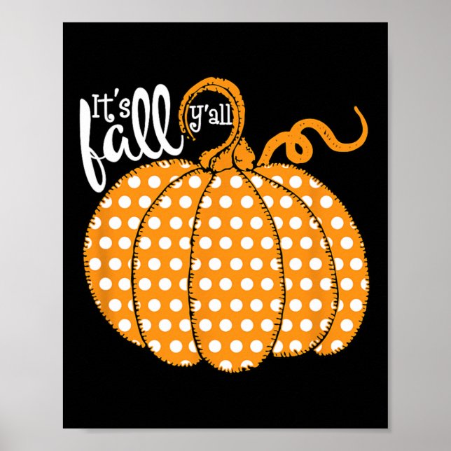 Poster Bolinhas Pumpkin Feliz Queda - Sua Queda Yall Sul (Frente)