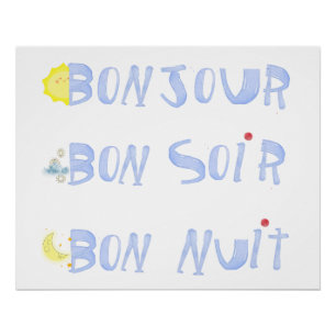 Póster Bom dia Boa tarde Boa noite Bon Soir Francês