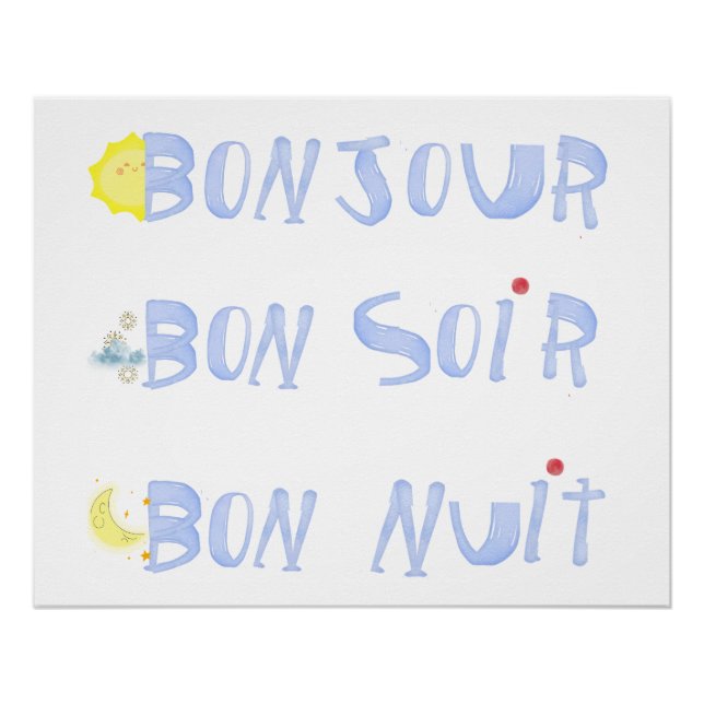Póster Bom dia Boa tarde Boa noite Bon Soir Francês   (Frente)