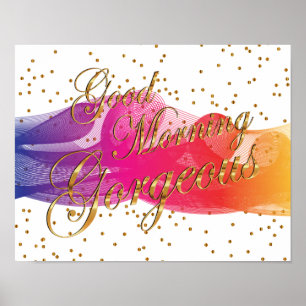 Póster Bom dia lindo no branco