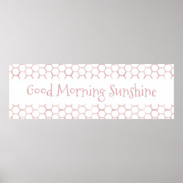 Poster Bom dia - Sinal de colmeia rosa-sol