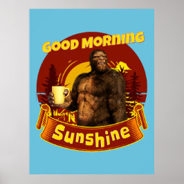 Poster Bom Dia Sol Bigfoot Café Humor Arte