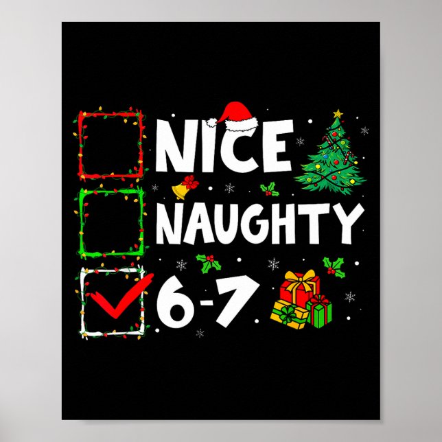 Poster Bom Travesso 6 7 Meme 6 7 Natal Seis Sete (Frente)
