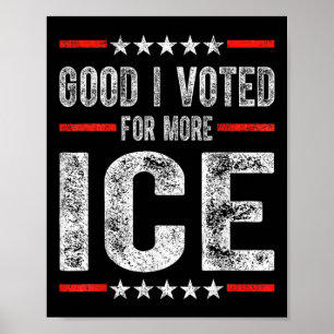 Poster Bom, Votei A Favor De Mais Patriótico Do Gelo 1