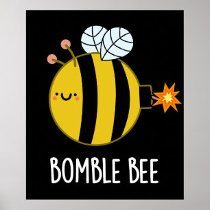 Poster Bomba de Bumblebee Engraçado Bomba de Abelhas Bomb