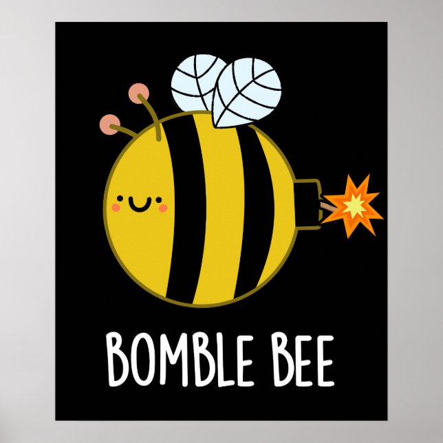 Poster Bomba de Bumblebee Engraçado Bomba de Abelhas Bomb (Frente)