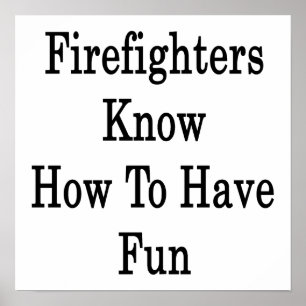 Poster Bombeiros sabem como se divertir