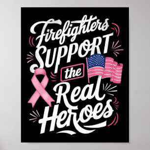 Poster Bombeiros Suportam O Cancer De Mama De Heróis Reai