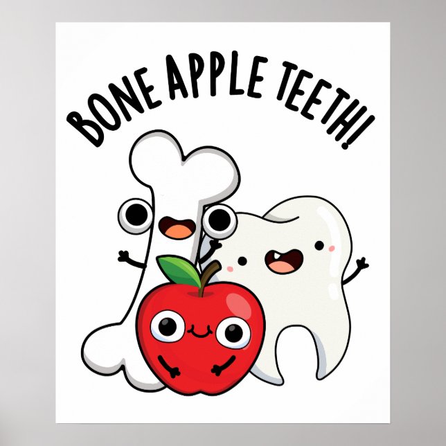 Poster Bone Apple Teeth Engraçado Bona Appetit Pun (Frente)