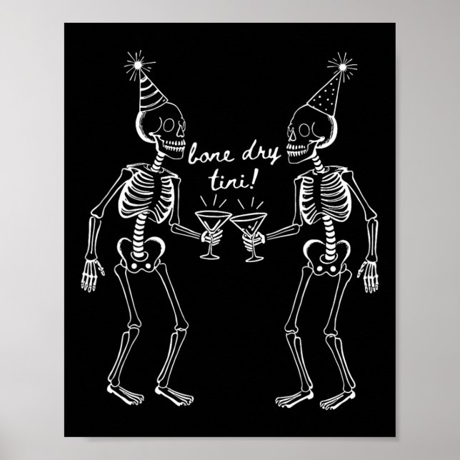 Poster Bone Dry Tini Skeleton Bebendo Martini Tail Hallo (Frente)