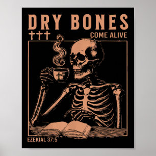 Poster Bones secos vêm vivos do esqueleto cristão Bebendo
