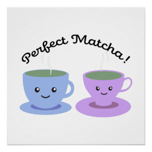 Póster Bonita e Engraçada Matcha Perfeita
