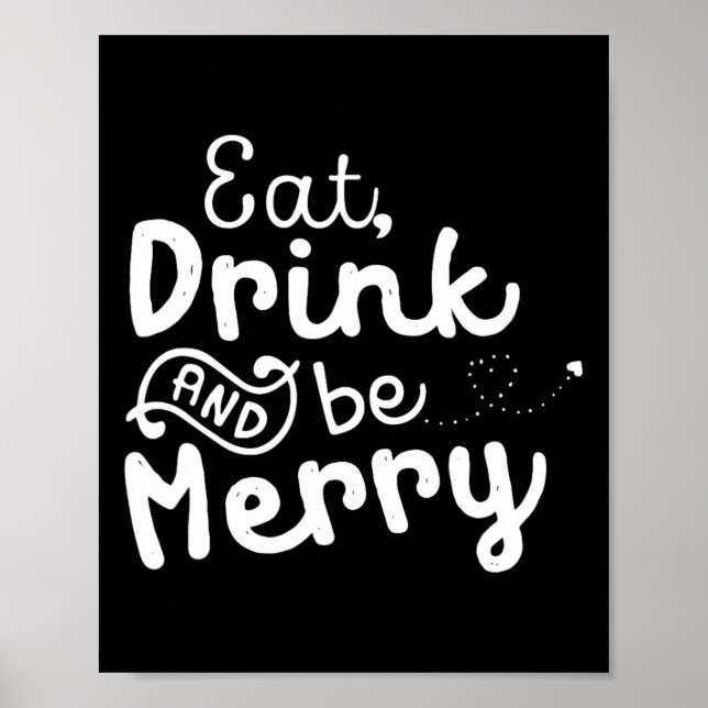 Poster Bonito &amp; Engraçado Comer Natal (Frente)