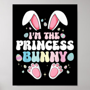 Poster Bonito Coelhinho de Páscoa Eu sou a Princesa Coelh