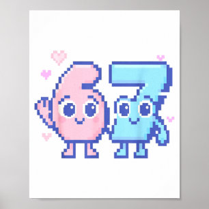 Poster Bonito Kawaii 67 Seis Sete Meme 6 7 Garotas Italia