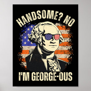 Poster Bonito Não sou georgeo George Washington 4° de