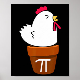 Poster Bonito Pote de frango Pie Engraçado Math Pun Pi Sí
