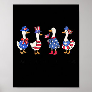 Poster Bonito Só Um Ganso Bobo 4 De Julho Ganso Patriota
