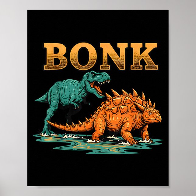 Poster Bonk Dinosaur Funny Prehistoric Humor Design  (Frente)