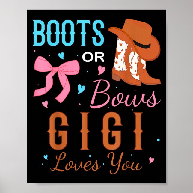 Poster Boots Or Bows Gigi Loves You Gender Reveal Party  (Frente)