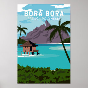 Poster Bora Bora French Polynesia Viagem Vintage Art
