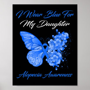 Poster Borboleta Eu Visto Azul Para Minha Filha Alopecia
