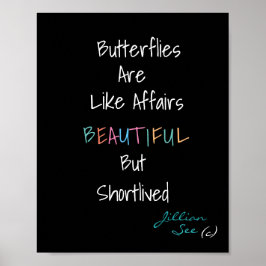 Poster Borboletas são bonitas como Assuntos> Citação