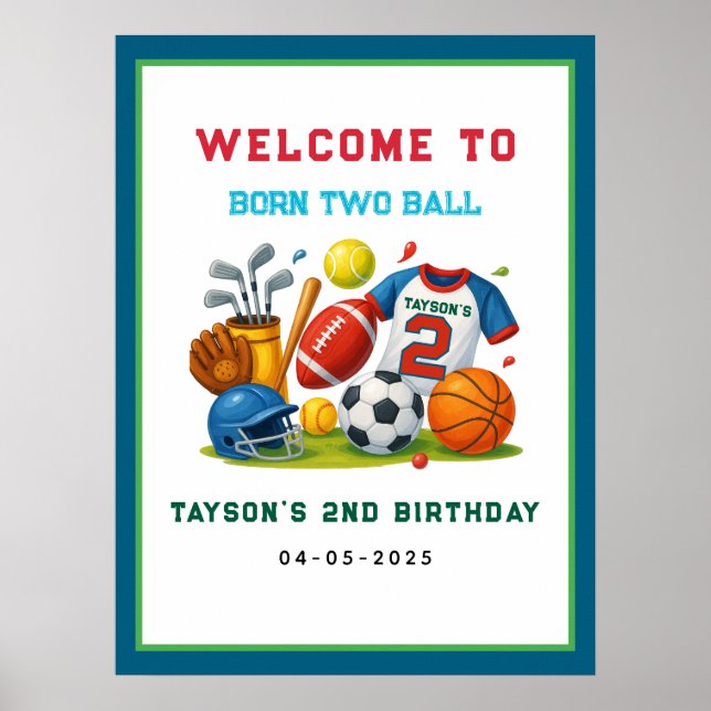 Poster Born 2 Ball – Sports Theme Boy’s 2nd Birthday  (Frente)