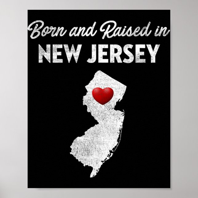 Poster Born And Raised In New Jersey - New Jersey Nj  (Frente)