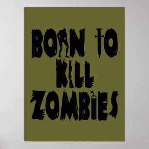 Póster Born to Kill Zombies
