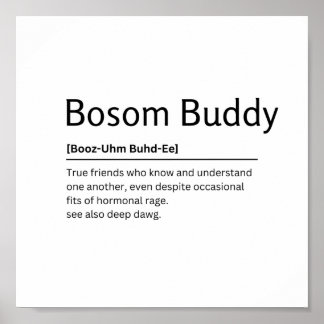 Poster Bosom Buddy Definição Dicionário Engraçado Cotação