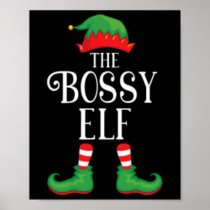 Poster Bóssy Elf Matching Group Xmas Funny Family Christy
