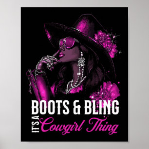 Poster Botas E Brilho É Coisa De Cowgirl,História Negra M