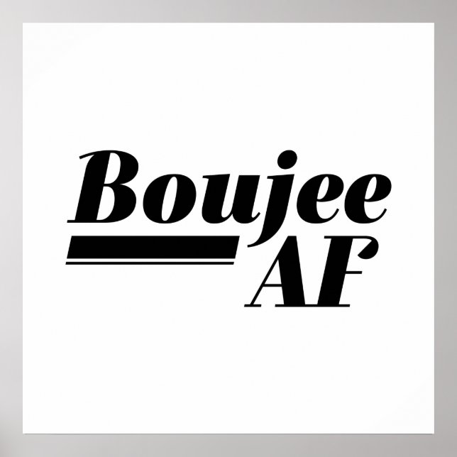Poster Boujee AF (Frente)