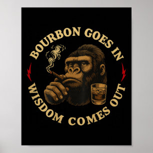 Poster Bourbon entra na sabedoria sai macaco uísque (o